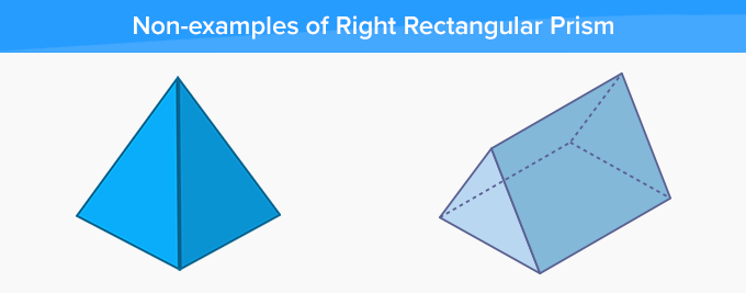 non-examples of right rectangular prism